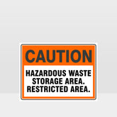 Custom Signs Personalized,Caution Hazardous Waste Storage Area Sign